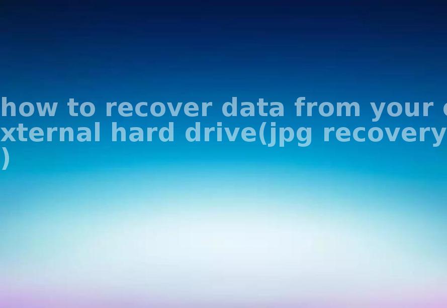 how to recover data from your external hard drive(jpg recovery)2